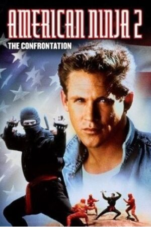 American ninja 2 - A volta do guerreiro americano