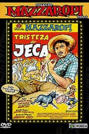 Coleção Mazzaropi - Tristeza do Jeca