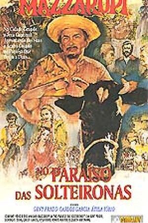 Coleção Mazzaropi - No paraíso das solteironas