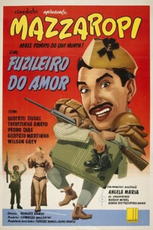 Coleção Mazzaropi - Fuzileiro do amor