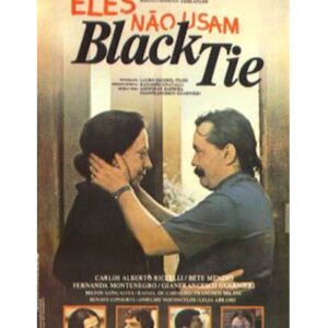 Eles não usam black-tie