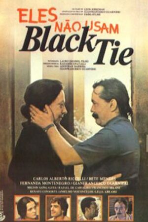 Eles não usam black-tie