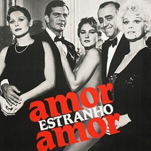 Amor estranho amor