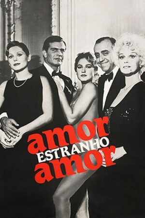 Amor estranho amor