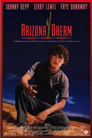 Arizona Dream - Um Sonho Americano
