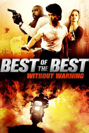 Best of the Best 4: Without Warning