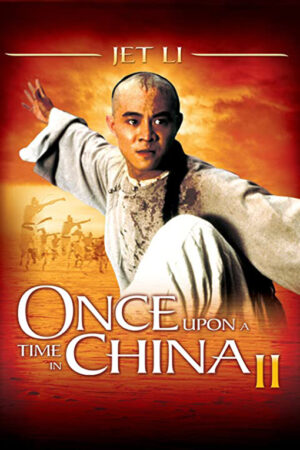 Era Uma Vez na China 2