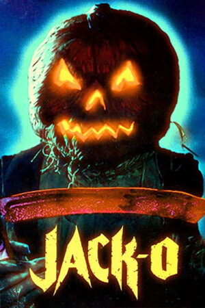 Halloween - A Maldição Está de Volta! Aka Jack-O – O Demônio do Halloween