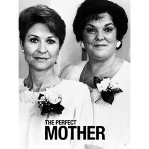 A Mãe Perfeita aka Ciúme e Obsessão