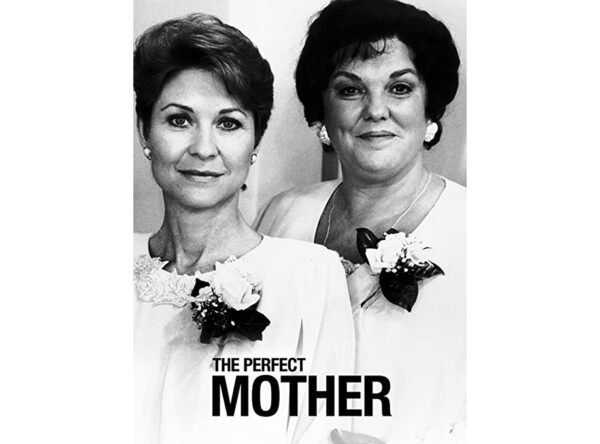 A Mãe Perfeita aka Ciúme e Obsessão