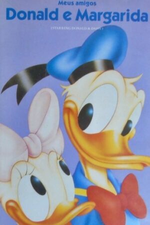 Meus amigos Donald e Margarida