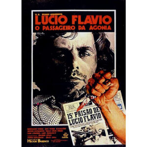 Lúcio Flávio - O passageiro da agonia