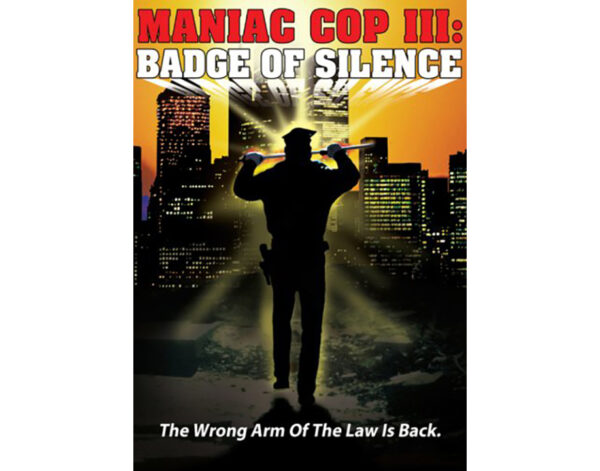 Maniac Cop 3: O Distintivo do Silêncio