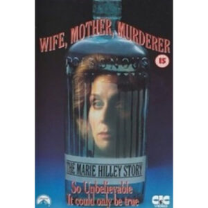 Mulher, Mãe e Assassina aka Esposa, Mãe, Assassina - A História de Marie Hilley