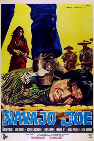 Navajo Joe - O pistoleiro implacável