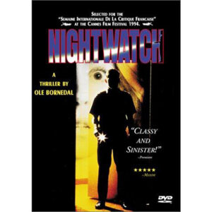 Nightwatch - Perigo na Noite