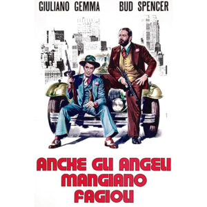 Os Anjos também comem feijão aka Dois Anjos da Pesada
