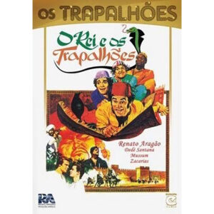 O rei e os trapalhões