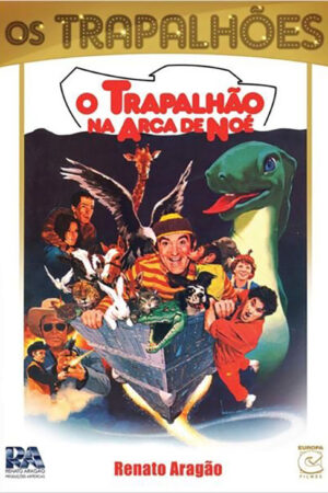 O trapalhão na arca de noé
