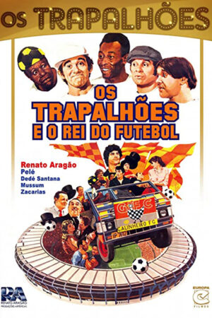 Os trapalhões e o rei do futebol