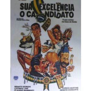 Sua Excelência, O Candidato