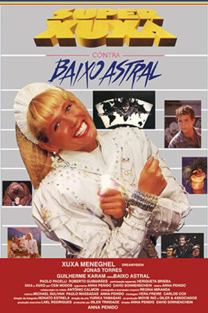 Super Xuxa contra Baixo Astral