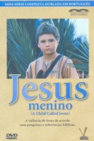 Um Menino Chamado Jesus