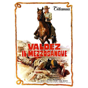 Valdez, o Mestiço aka Chino aka O Mestiço Indomável