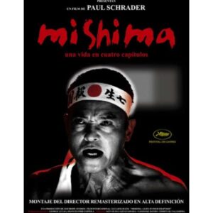 Mishima: Uma Vida em Quatro Tempos