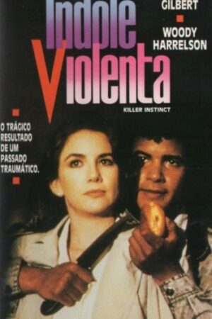 Instinto Mortal aka Índole Violenta