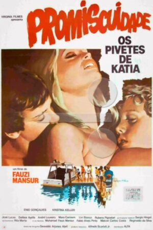 Promiscuidade - Os Pivetes de Kátia
