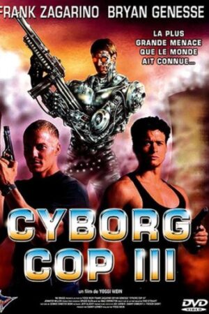 Cyborg Cop 3 - Resgate Espetacular