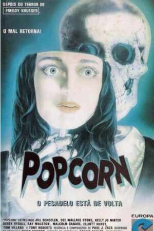 Popcorn: O Pesadelo Está de Volta