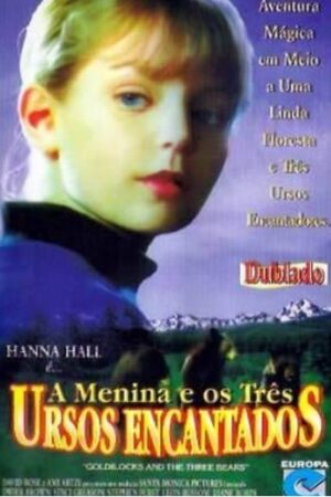 A Menina e os Três Ursos Encantados