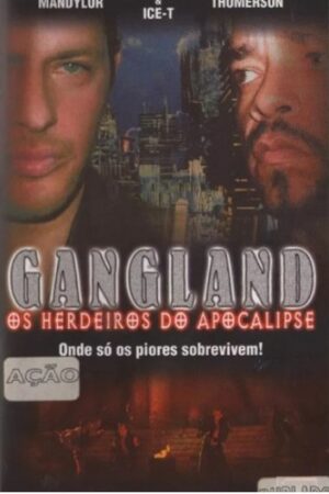 Gangland: Os Herdeiros do Apocalipse