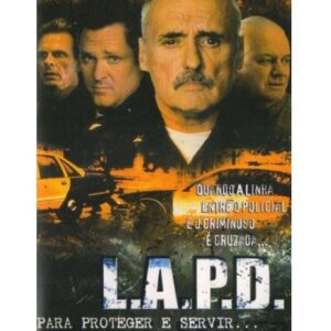 L.A.P.D.: Para Proteger e Servir