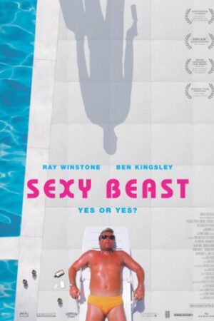 Sexy Beast aka Fera Sensual