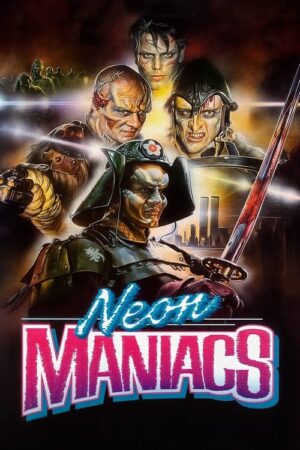 Neon Maniacs aka Maníacos De Neon