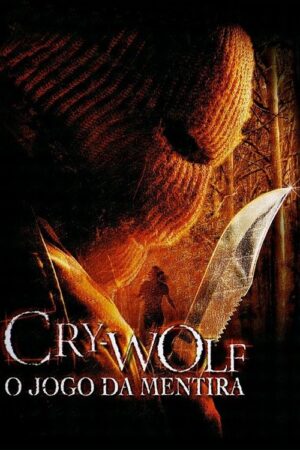 Cry Wolf: O Jogo da Mentira aka Na Pele_ do_ Lobo