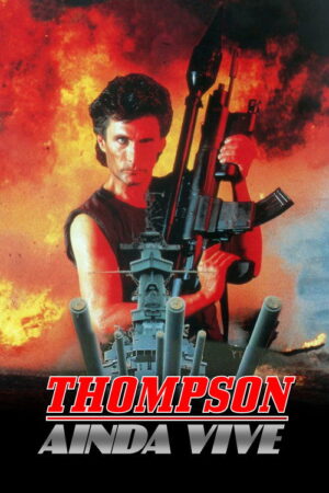 A Emboscada aka Thompson Ainda Vive