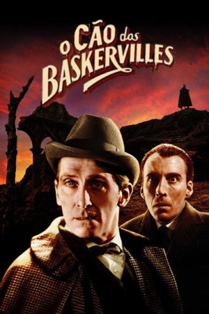O Cão dos Baskervilles aka sherlock Holmes O Cão Dos Baskervilles