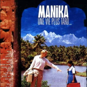 A Reencarnação de Manika aka Manika - A Menina Que Nasceu Duas Vezes