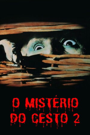O Mistério do Cesto 2 aka Basket Case 2 - A Vingança aka O Segredo do Cesto 2 aka O Segredo do Cesto