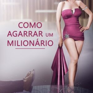 Como Agarrar um Milionário