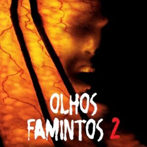 Olhos Famintos 2