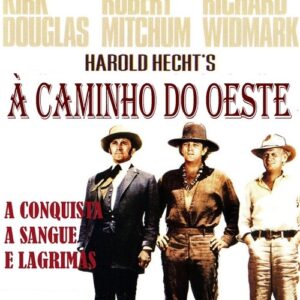 Desbravando o Oeste aka A Caminho do Oeste
