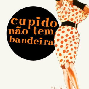 Cupido Não Tem Bandeira