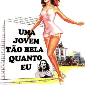 Uma Jovem Tão Bela Quanto Eu aka Uma Jovem Tão Bela como Eu