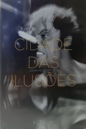 Cidade das Ilusões aka Cidade Viscosa